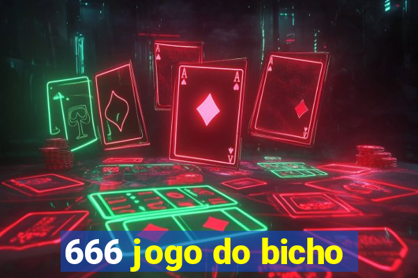 666 jogo do bicho